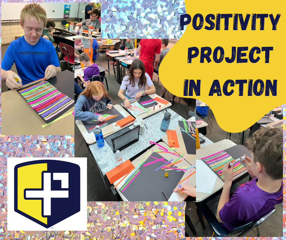 Positivity Project in Action